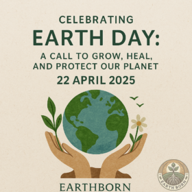 🌍 Celebrating Earth Day: A Call to Grow, Heal, and Protect Our Planet